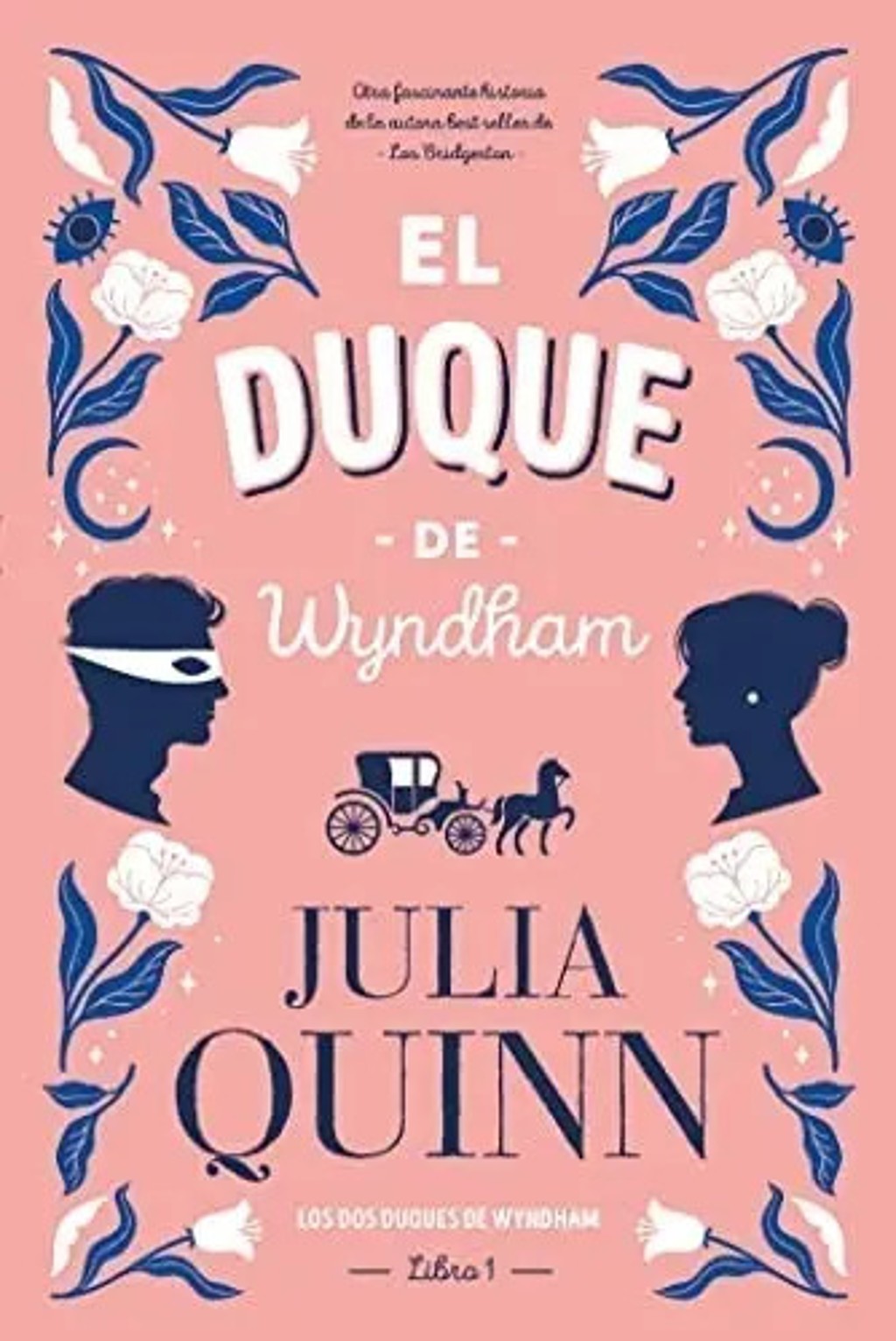 El Duque De Wyndham - Julia Quinn - Titania