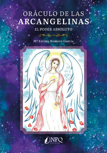 Oráculo De Las Arcangelinas - Romero García Maria Fátima