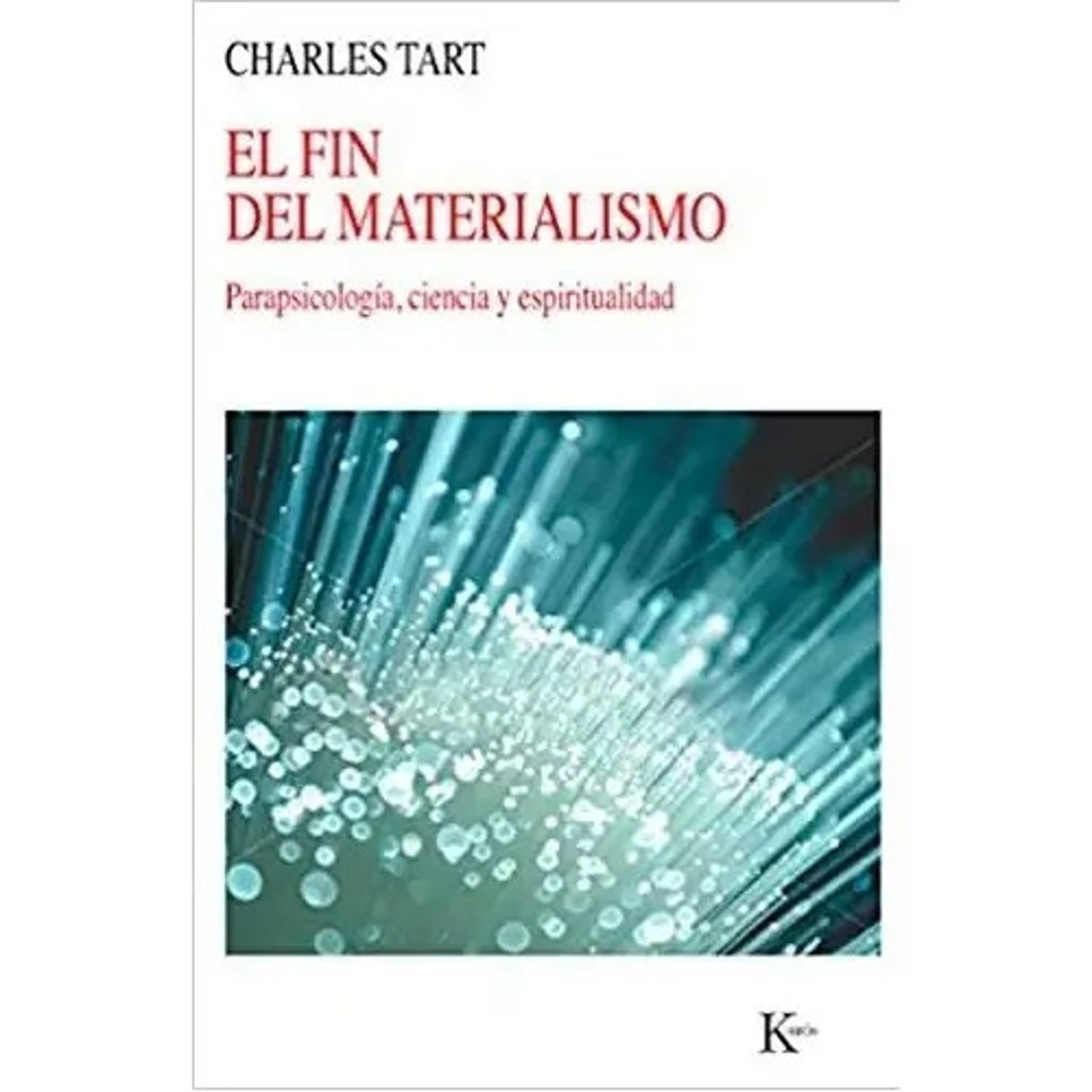 El Fin Del Materialismo - Tart, Charles