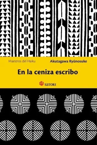 En La Ceniza Escribo - Ryunosuke Akutagawa