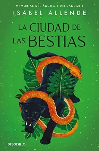 Ciudad De Las Bestias, La - Allende, Isabel
