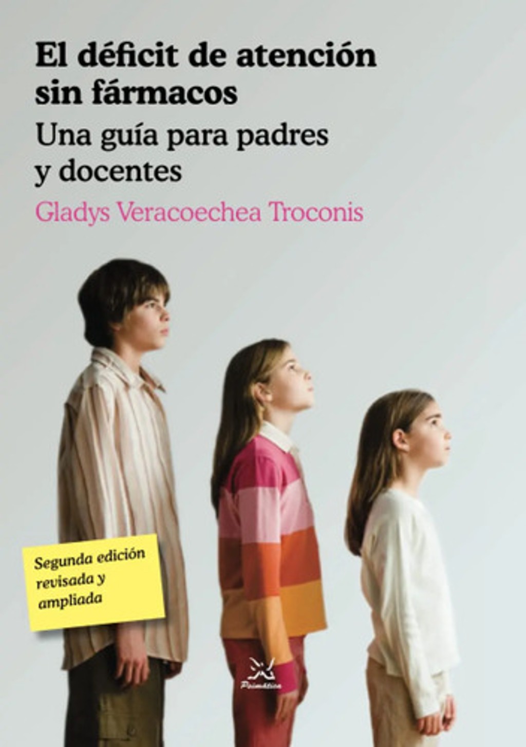 El Déficit De Atención Sin Fármacos - Gladys Veracoechea