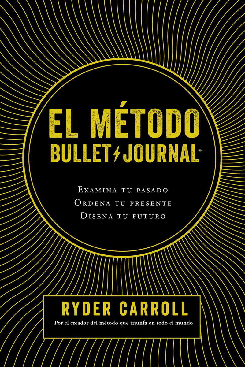 El Método Bullet Journal: Examina Tu Pasado