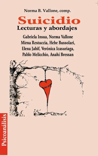 Suicidio: Lecturas Y Abordajes -psicoanálisis - Lic. Vallone