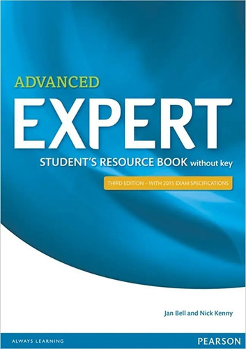 Advanced Expert Student's Resource Book Without Key