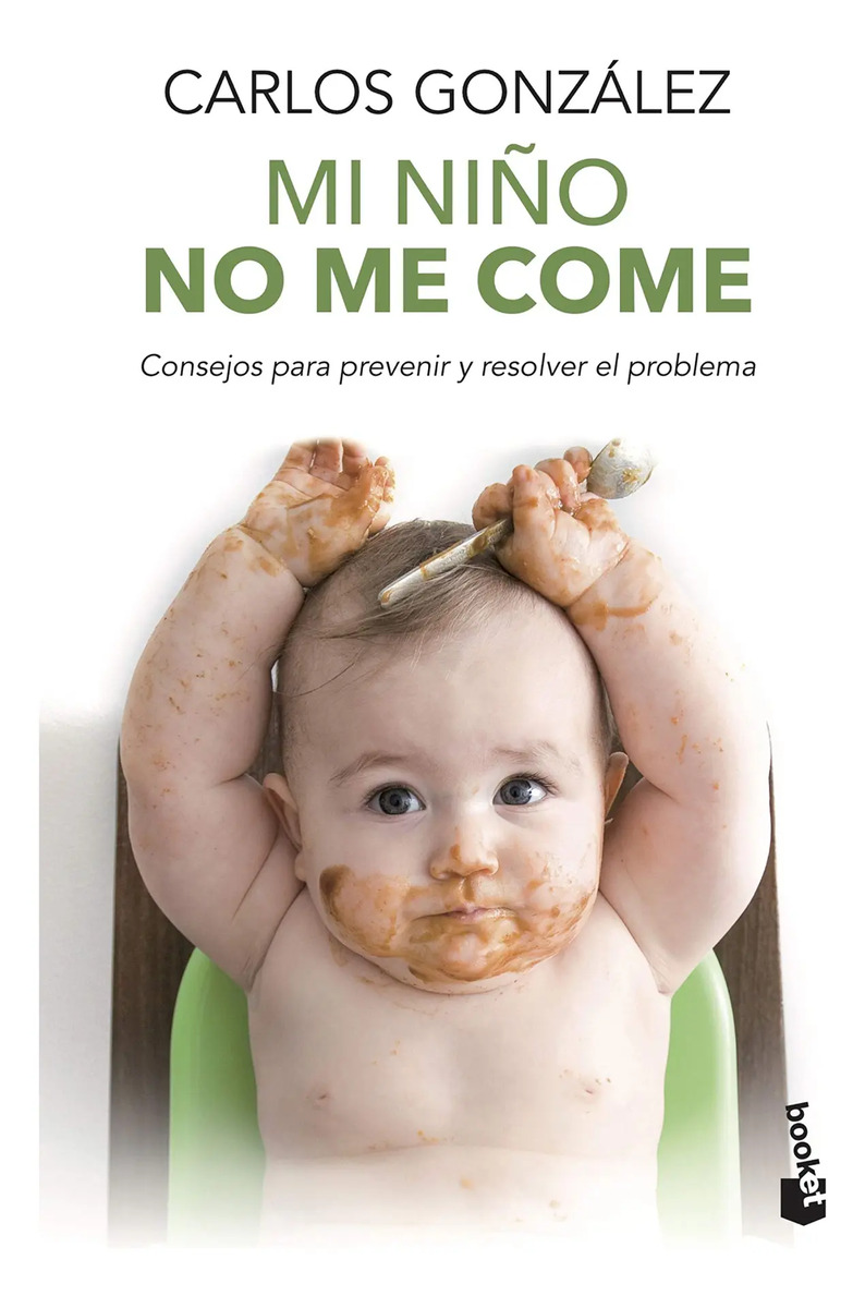 Mi Niño No Me Come Carlos Gonzalez (bolsillo)