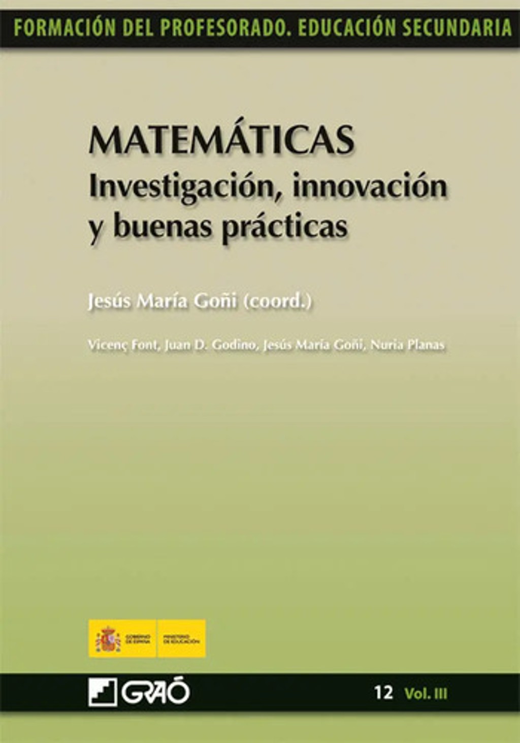 Matematicas. Investigacion, Innovacion Y Buenas Practicas