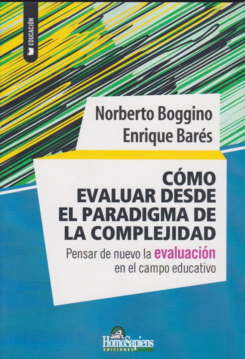 Cómo Evaluar Desde Paradigma De La Complejidad. Evaluación
