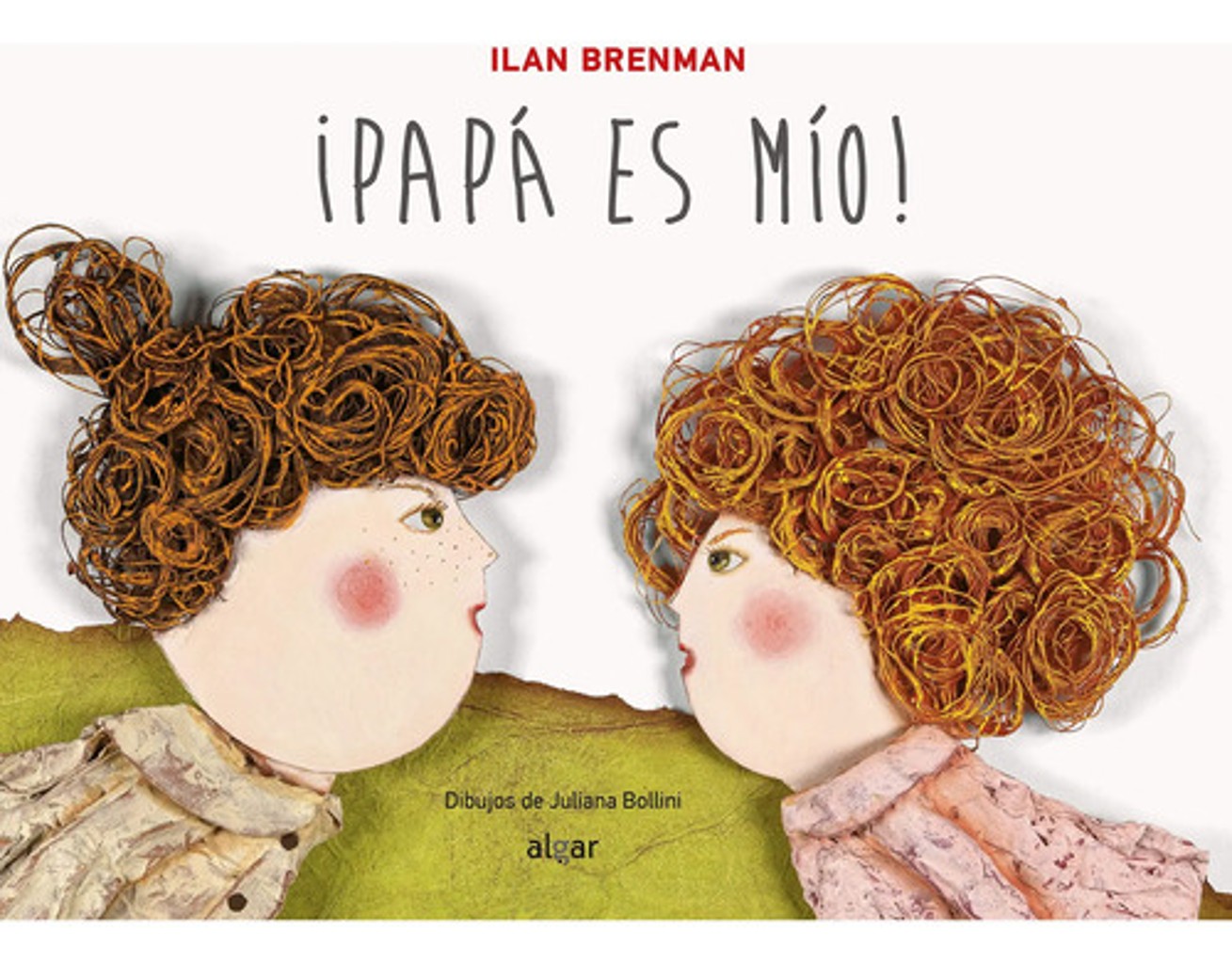 ¡papá Es Mio!