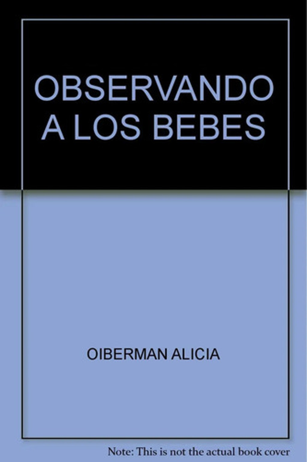 Observando A Los Bebes
