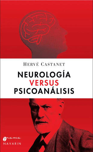 Neurología Versus Psicoanálisis Freud Lacan Miller