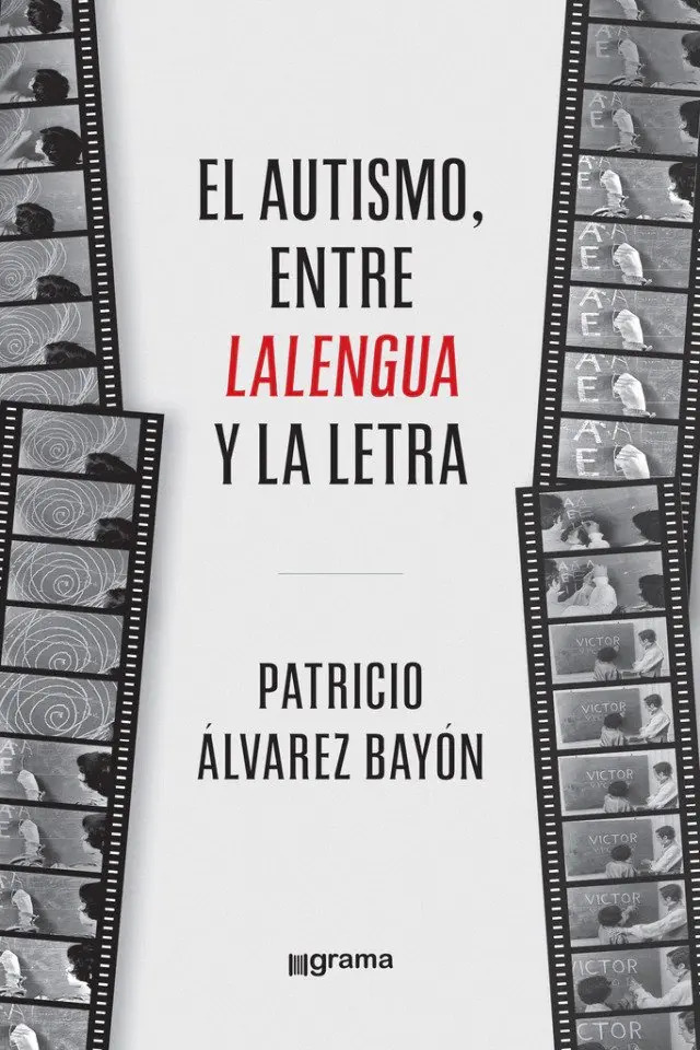 El Autismo, Entre La Lengua Y La Letra Autor : Bayon