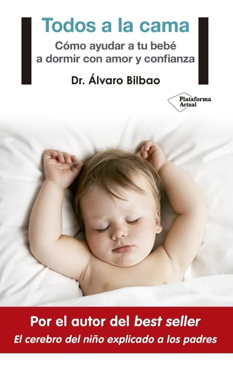 Todos A La Cama, Cómo Ayudar A Tu Bebe A Dormir