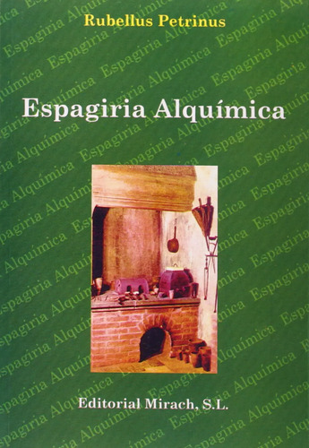 Espagiria Alquimica Rubellus Petrinus