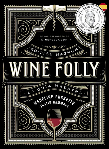 Libro Wine Folly : Edición Magnum - Madeline Puckette