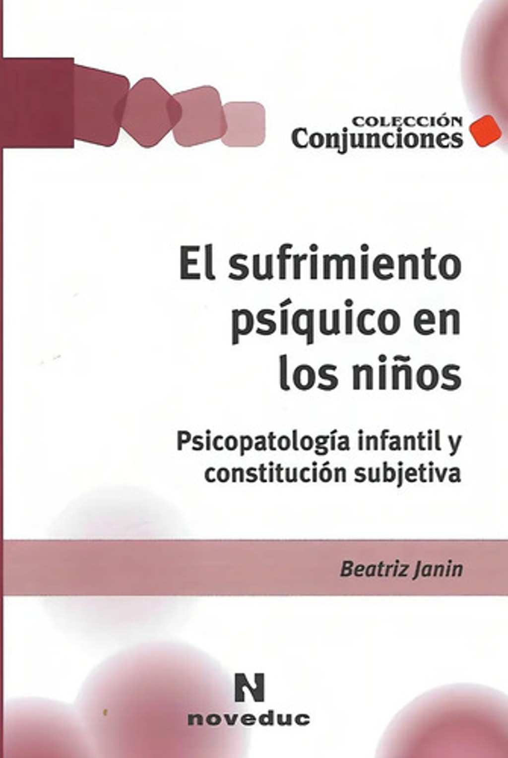 El Sufrimiento Psiquico En Los Niños (2da.edicion) Conjuncio
