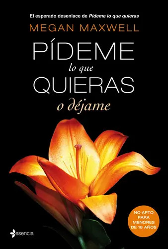 Libro Pídeme Lo Que Quieras O Déjame, De Maxwell, Megan. Editorial Planeta México, Tapa Blanda (2014)