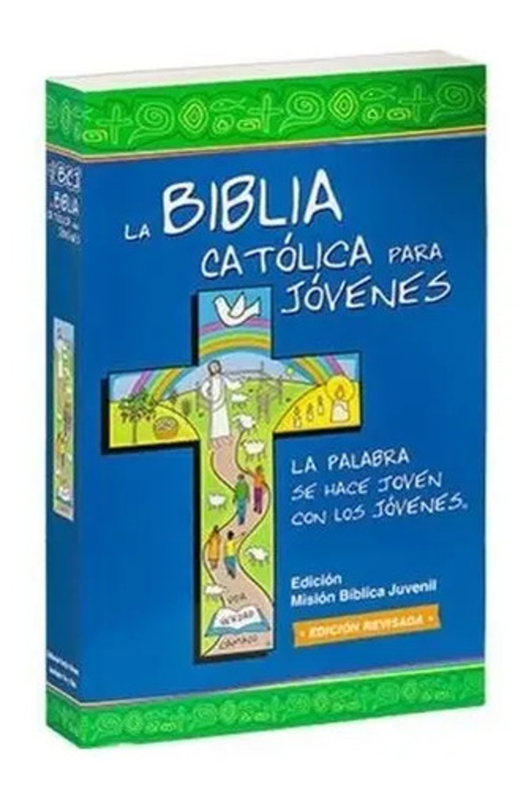 La Biblia Católica Para Jóvenes