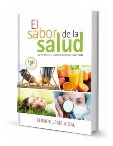 El Sabor De La Salud,  Instituto Vida, Eunice Leme Vidal