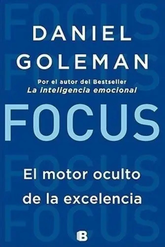 Focus - Goleman, Daniel