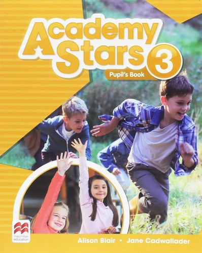 Academy Stars 3. Pupil's Book