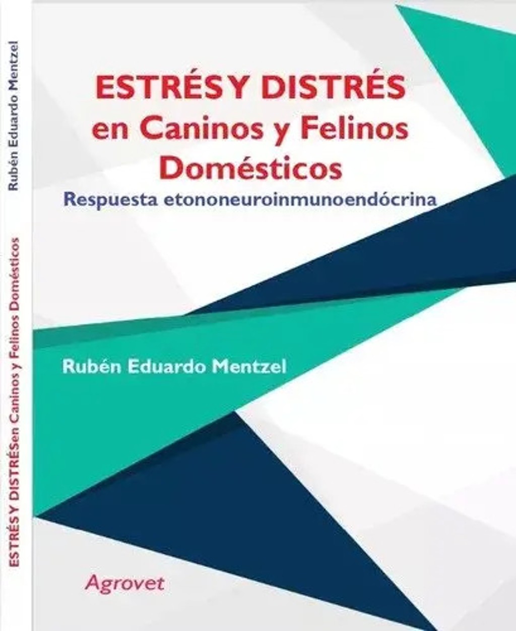 Estres Y Distres En Caninos Y Felinos Ruben Mentzel