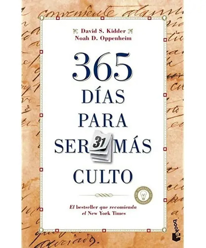 365 Días Para Ser Mas Culto - Kidder, David S.