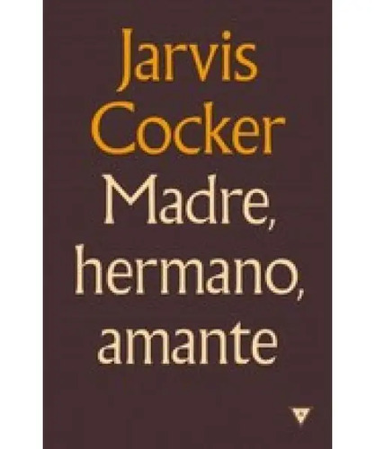 Madre Hermano Amante Jarvis Cocker
