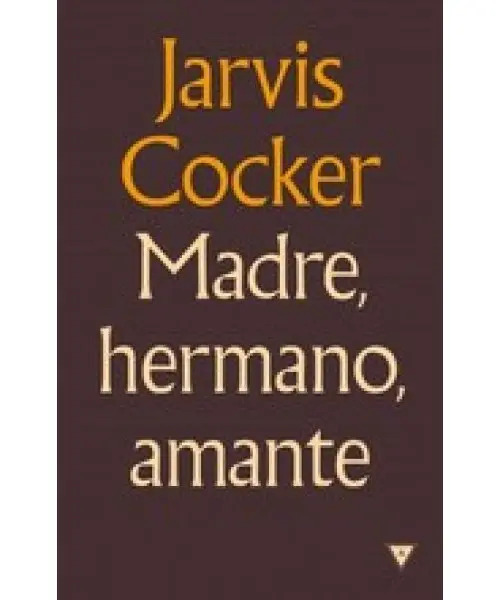 Madre Hermano Amante Jarvis Cocker