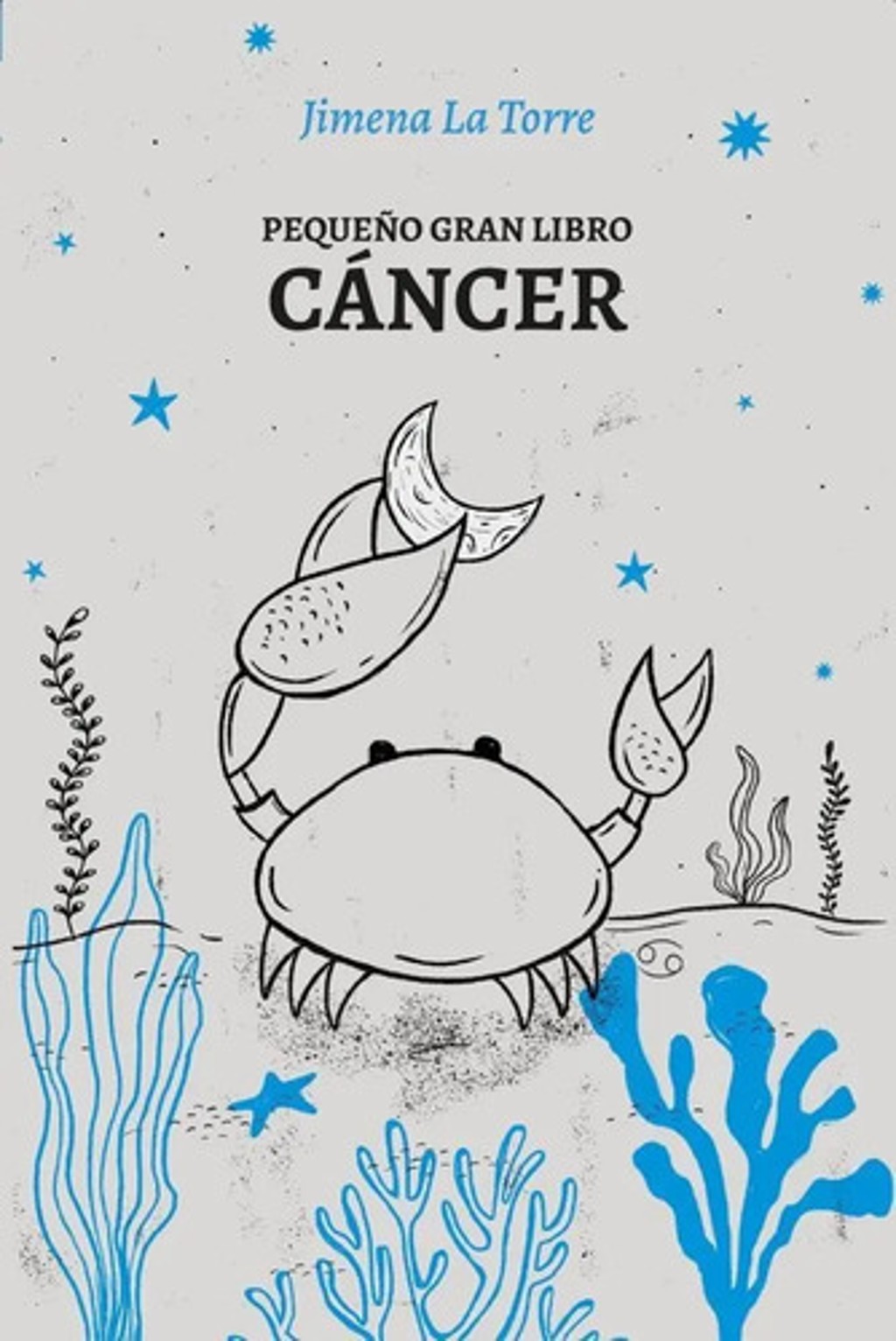 Pequeño Gran Libro Cancer La Torre, Jimena