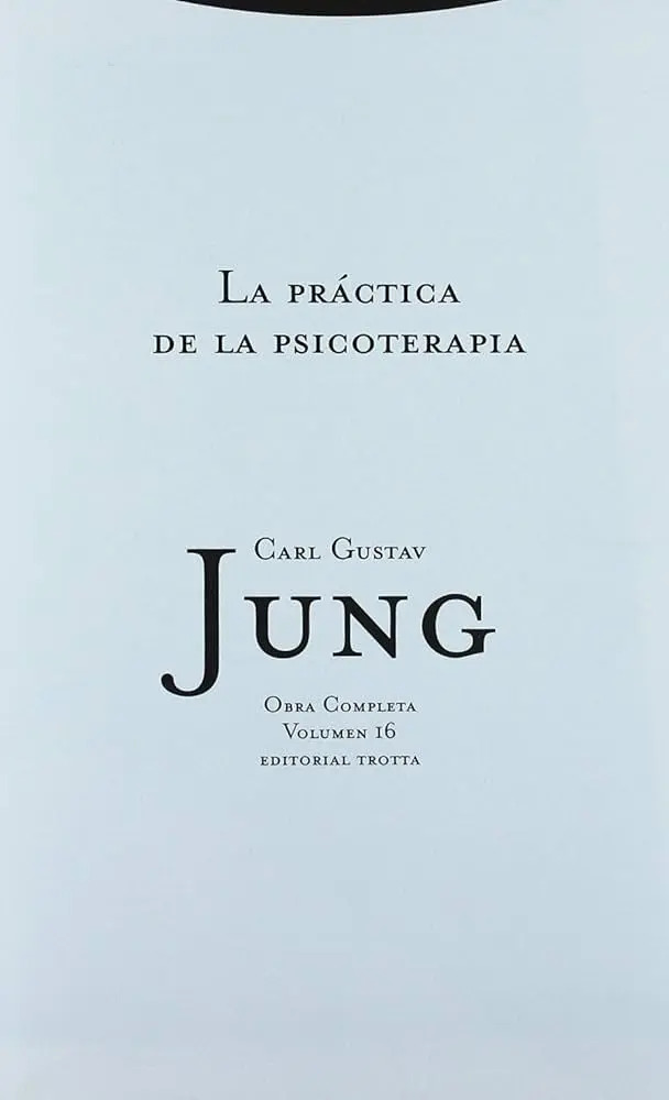 La Práctica De La Psicoterapia Carl Gustav Jung