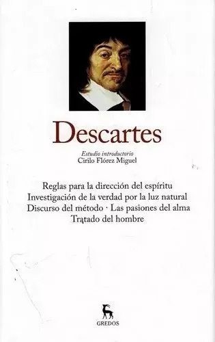 Descartes Tomo I - Grandes Pensadores - Gredos