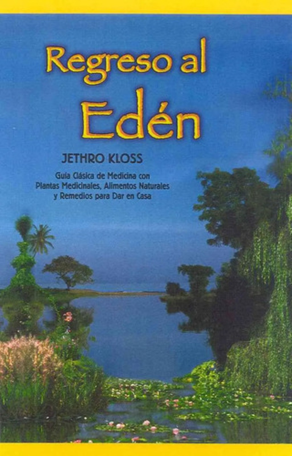 Regreso Al Eden Jethro Kloss