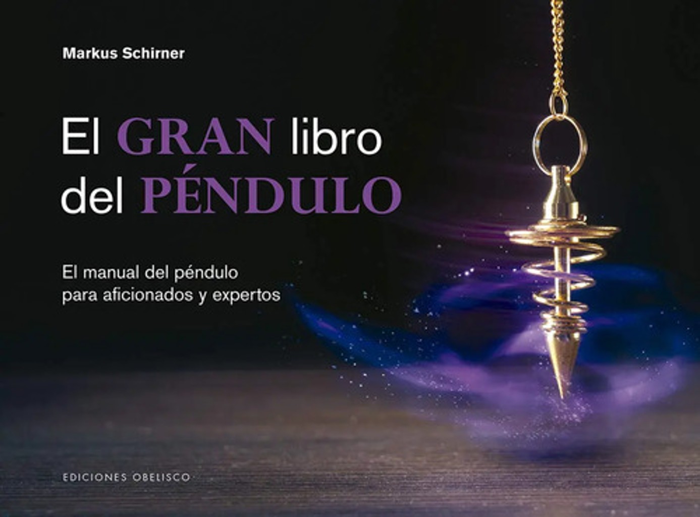 El Gran Libro Del Péndulo Markus Schirner