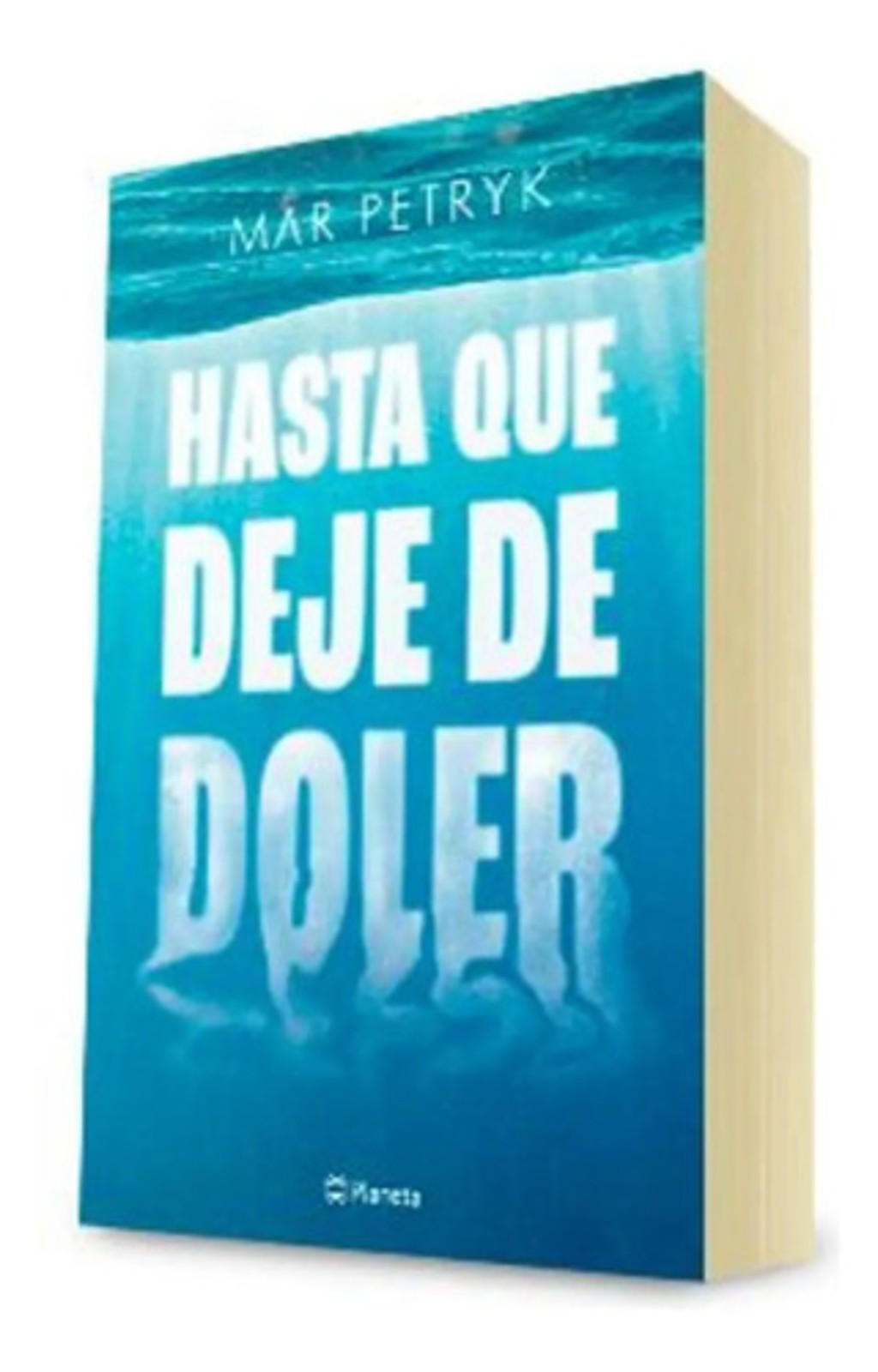 Hasta Que Deje De Doler Mar Petryk