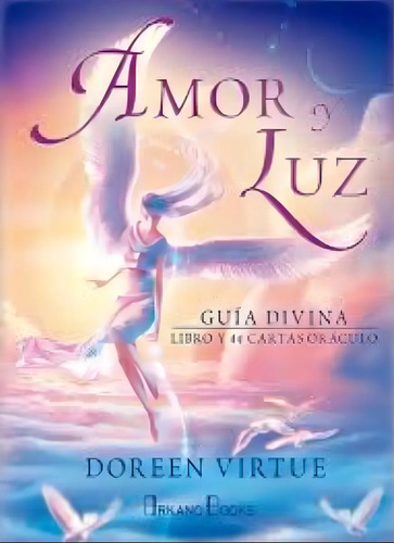 Amor Y Luz Cartas Oráculo Libro