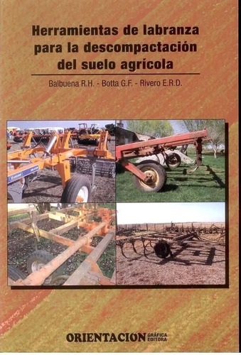 Libro Botta: Herramientas De Labranza Orientacion Grafica
