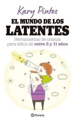 El Mundo De Los Latentes, Crianza - Pintos, Kary