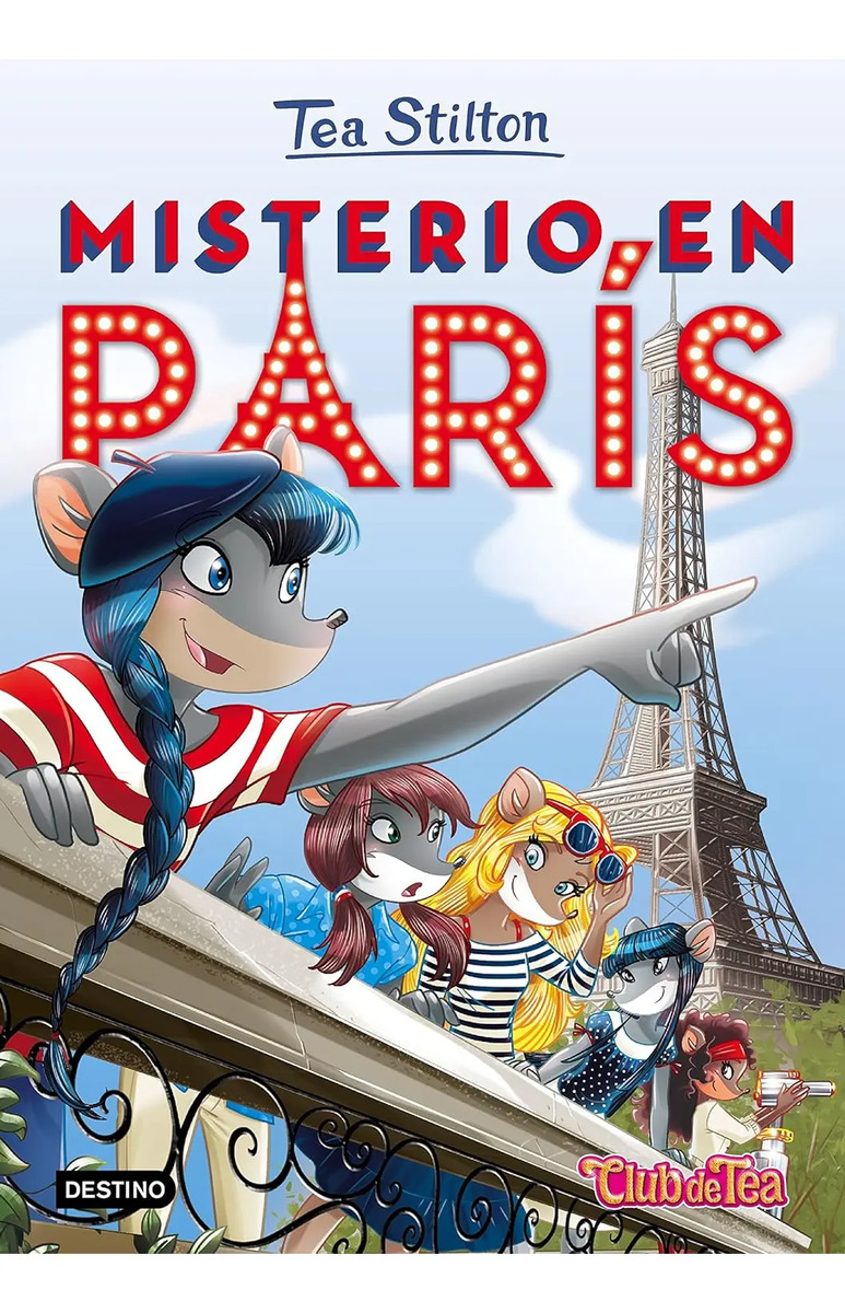 Misterio En París: Tea Stilton 4