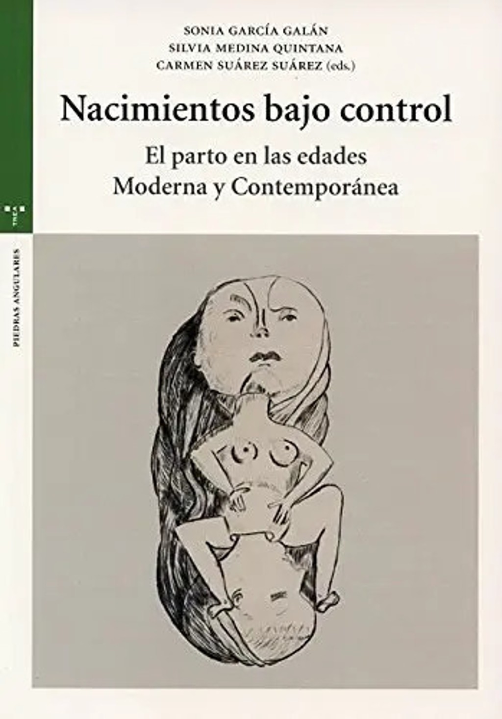 Nacimientos Bajo Control : El Parto En Las Edades Moderna