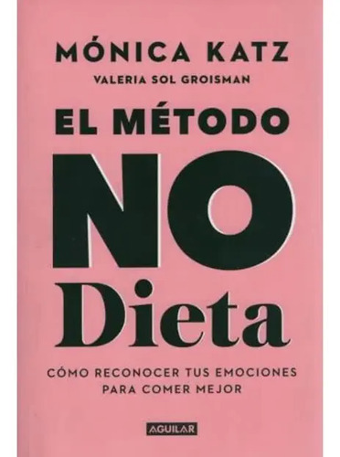 El Metodo No Dieta Mónica Katz