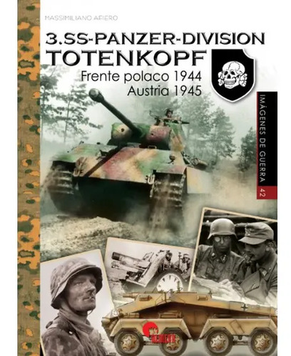 3 Ss Panzer Division Totenkopf Frente Polaco 1944 Austria 19