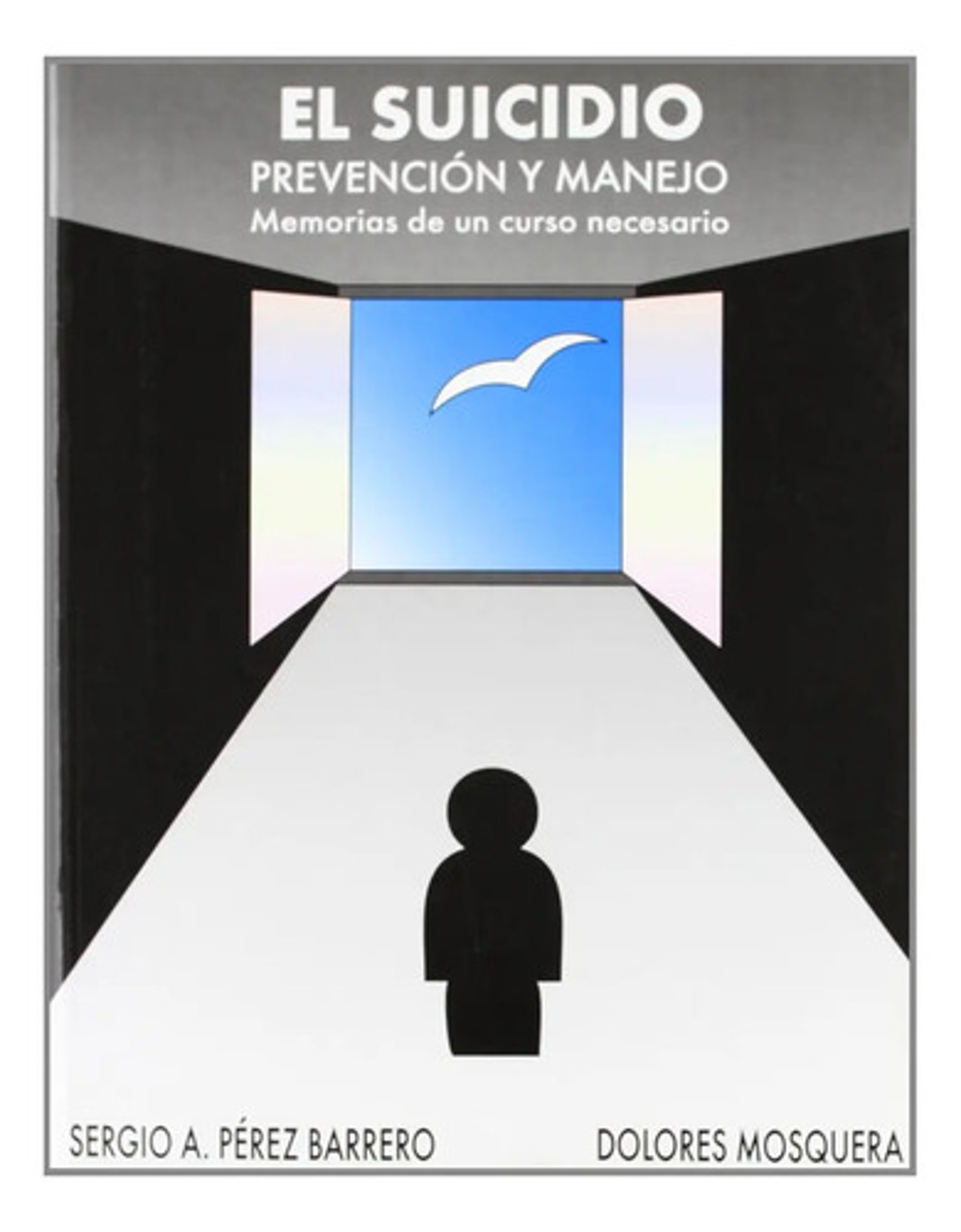 El Suicidio: Prevención y Manejo