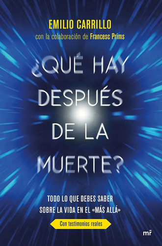 ¿ Qué Hay Después De La Muerte ? Emilio Carrillo Benito