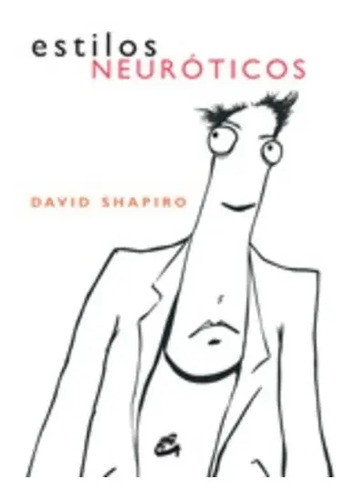 Estilos Neuroticos