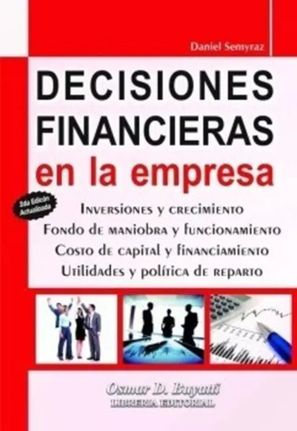 Libro Decisiones Financieras En La Empresa 2ed Daniel Semyra