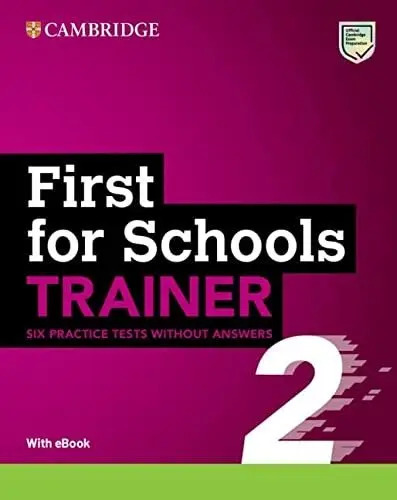 First For Schools Trainer 2 Six Practice Tests Without Answe