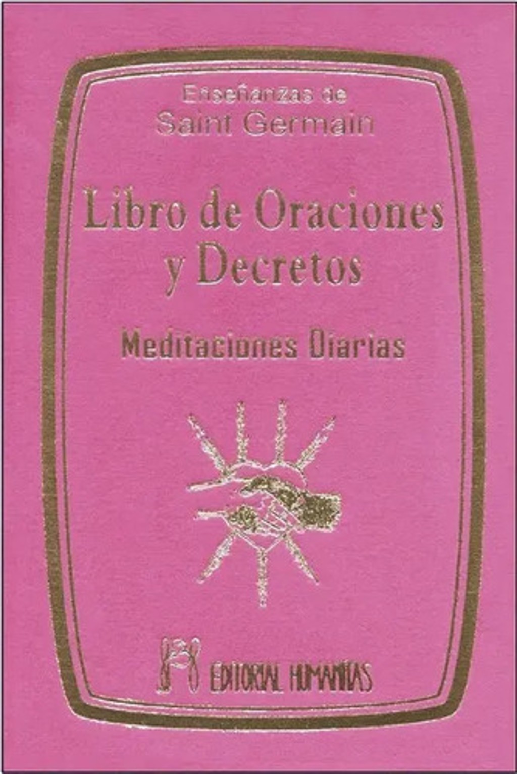 Libro De Oraciones Y Decretos (t) . Meditaciones Diarias