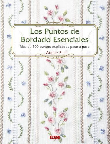 Libro Los Puntos De Bordado Esenciales Atelier Fil