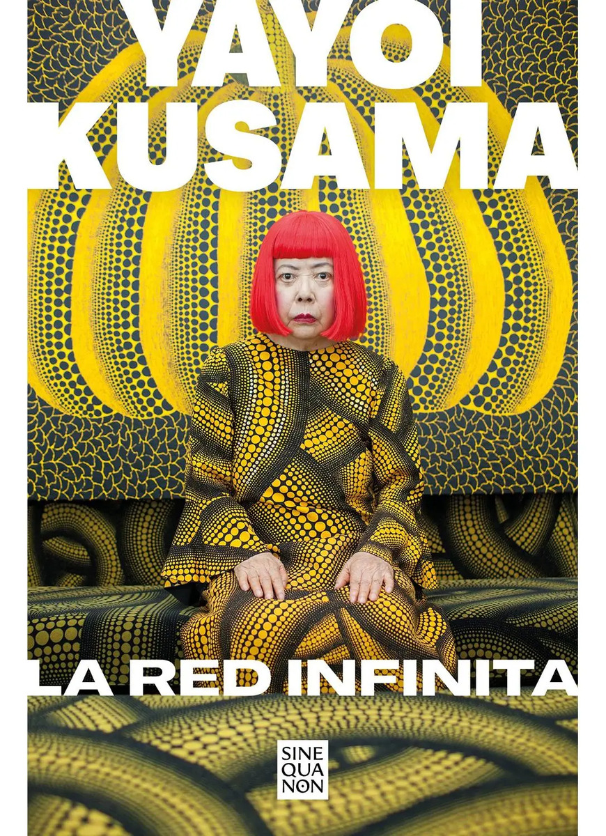 Libro La Red Infinita - Yayoi Kusama